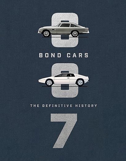 Bond Cars: The Definitive History (English Edition)